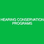Hearing conservation programs
