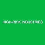 High-Risk Industries