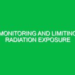 Monitoring and limiting radiation exposure