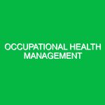 Occupational Health Management