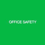 Office Safety