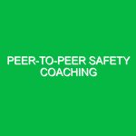 Peer-to-peer safety coaching