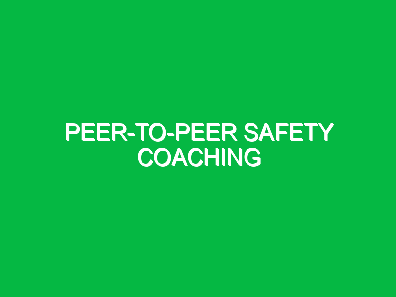 Peer-to-peer safety coaching