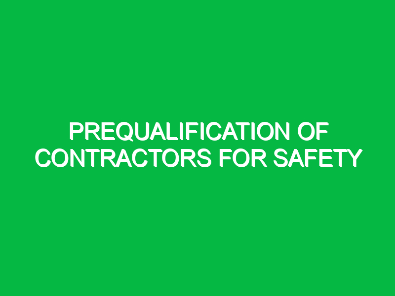 Prequalification of contractors for safety