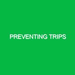 Preventing trips