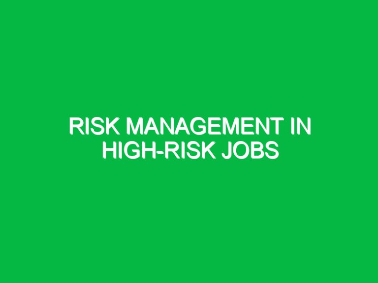 Risk Management in HighRisk Jobs Archives Safety Notes