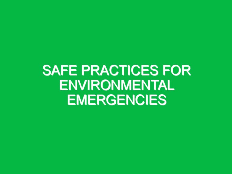 Safe Practices for Environmental Emergencies Archives Safety Notes
