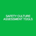 Safety Culture Assessment Tools