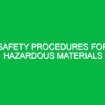 Safety Procedures for Hazardous Materials