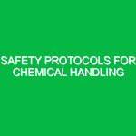 Safety Protocols for Chemical Handling