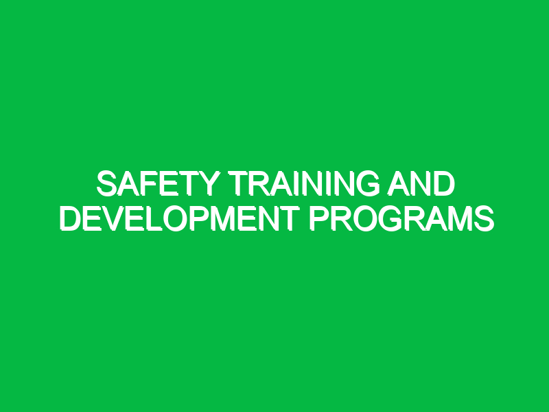 Safety Training and Development Programs Archives Safety Notes