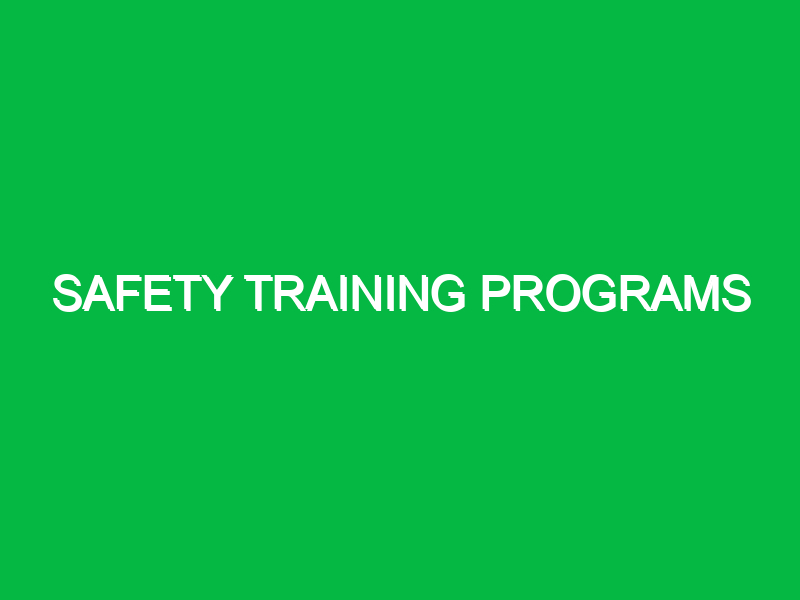 Safety Training Programs