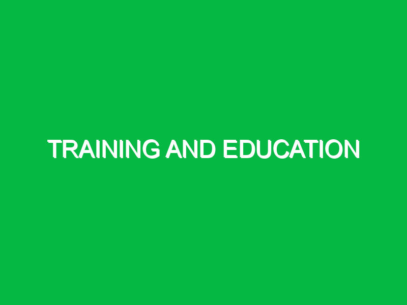 Training and Education