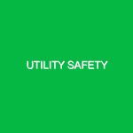 Utility Safety