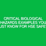 Critical Biological Hazards Examples You Must Know for HSE Safety