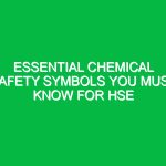 Essential Chemical Safety Symbols You Must Know for HSE