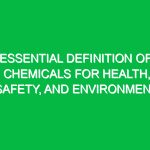 Essential Definition of Chemicals for Health, Safety, and Environment