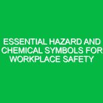 Essential Hazard and Chemical Symbols for Workplace Safety