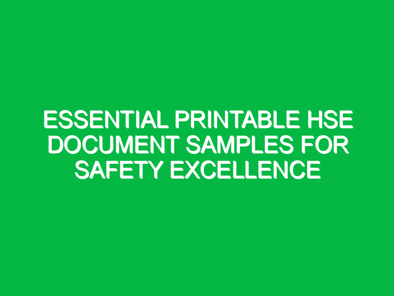 Essential Printable HSE Document Samples for Safety Excellence
