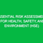 Essential Risk Assessment for Health, Safety, and Environment (HSE)