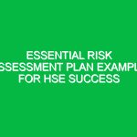 Essential Risk Assessment Plan Example for HSE Success