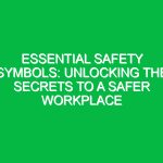Essential Safety Symbols: Unlocking the Secrets to a Safer Workplace