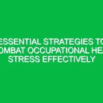 Essential Strategies to Combat Occupational Heat Stress Effectively