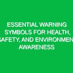 Essential Warning Symbols for Health, Safety, and Environment Awareness