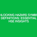 Unlocking Hazard Symbol Definitions: Essential HSE Insights