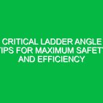 Critical Ladder Angle Tips for Maximum Safety and Efficiency