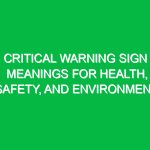 Critical Warning Sign Meanings for Health, Safety, and Environment