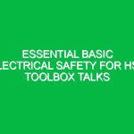 Essential Basic Electrical Safety for HSE Toolbox Talks