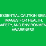 Essential Caution Sign Images for Health, Safety, and Environment Awareness