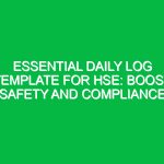 Essential Daily Log Template for HSE: Boost Safety and Compliance