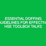 Essential Doffing Guidelines for Effective HSE Toolbox Talks