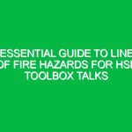 Essential Guide to Line of Fire Hazards for HSE Toolbox Talks