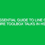 Essential Guide to Line of Fire Toolbox Talks in HSE