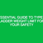 Essential Guide to Type 1 Ladder Weight Limit for Your Safety