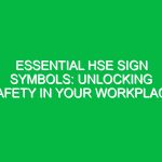 Essential HSE Sign Symbols: Unlocking Safety in Your Workplace
