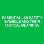 Essential Lab Safety Symbols and Their Critical Meanings