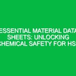 Essential Material Data Sheets: Unlocking Chemical Safety for HSE