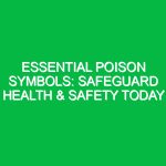 Essential Poison Symbols: Safeguard Health & Safety Today