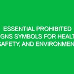 Essential Prohibited Signs Symbols for Health, Safety, and Environment