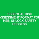 Essential Risk Assessment Format for HSE: Unlock Safety Success