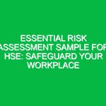 Essential Risk Assessment Sample for HSE: Safeguard Your Workplace