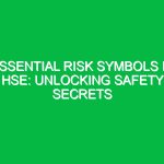 Essential Risk Symbols in HSE: Unlocking Safety Secrets