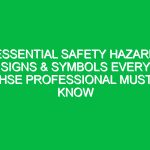 Essential Safety Hazard Signs & Symbols Every HSE Professional Must Know