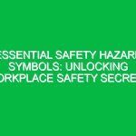 Essential Safety Hazard Symbols: Unlocking Workplace Safety Secrets