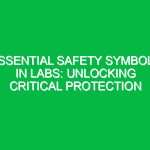 Essential Safety Symbols in Labs: Unlocking Critical Protection