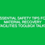 Essential Safety Tips for Material Recovery Facilities Toolbox Talks